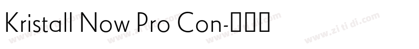 Kristall Now Pro Con字体转换 Kristall Now Pro Con字体转换
